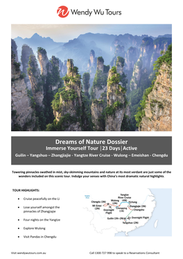 Dreams of Nature Dossier Immerse Yourself Tour │23 Days│Active Guilin – Yangshuo – Zhangjiajie - Yangtze River Cruise - Wulong – Emeishan - Chengdu