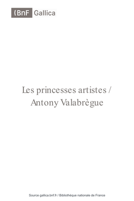 Les Princesses Artistes / Antony Valabrègue