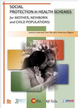SOCIAL PROTECTION in HEALTH SCHEMES for MOTHER, NEWBORN and CHILD POPULATIONS