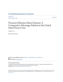 Prisoners Dilemma Meets Glasnost: a Comparative Advantage Solution to the United States Prison Crisis Tahirih V