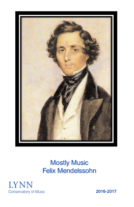 2016-2017 Mostly Music: Felix Mendelssohn