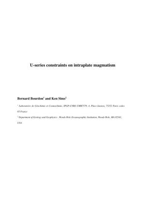 U-Series Constraints on Intraplate Magmatism