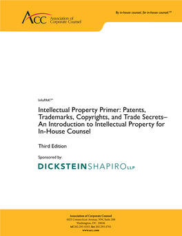 Patents, Trademarks, Copyrights, and Trade Secrets– an Introduction to Intellectual Property for In-House Counsel
