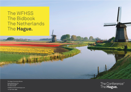 The WFHSS the Bidbook the Netherlands the Hague