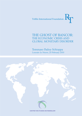 The Ghost of Bancor: the Economic Crisis and Global Monetary Disorder