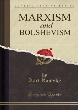 Karl Kautsky Marxism and Bolshevism: Democracy and Dictatorship (1934)