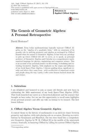 The Genesis of Geometric Algebra: a Personal Retrospective