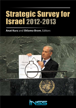 Strategic Survey for Israel 2012-2013 Anat Kurz and Shlomo Brom, Editors