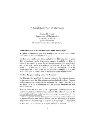 A Quick Study on Quaternions