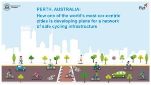 PERTH, AUSTRALIA: How One of the World's Most Car-Centric Cities Is