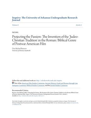 Judeo-Christian Tradition' in the Roman/Biblical Genre of Postwar American Film," Inquiry: the University of Arkansas Undergraduate Research Journal: Vol