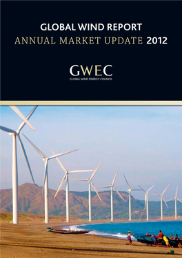 Global Wind Report Annual Market Update 2012 T Able of Contents