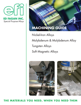 General Machining Guide for Molybdenum and Nickel Iron