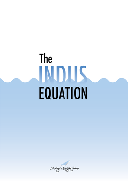 The Indus Equation 2 Introduction CHAPTER 1 Overview of Pakistan’S Water Resources