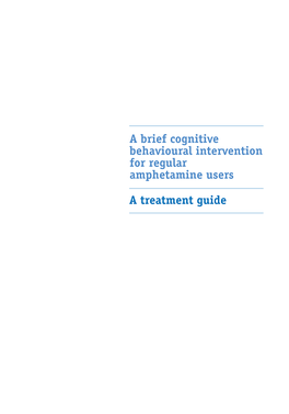 A Brief Cognitive Behavioural Intervention for Regular Amphetamine Users- 2 Posted 26/02/08