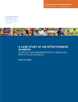 A Case Study of Aid Effectiveness in Kenya Volatility and Fragmentation of Foreign Aid, with a Focus on Health
