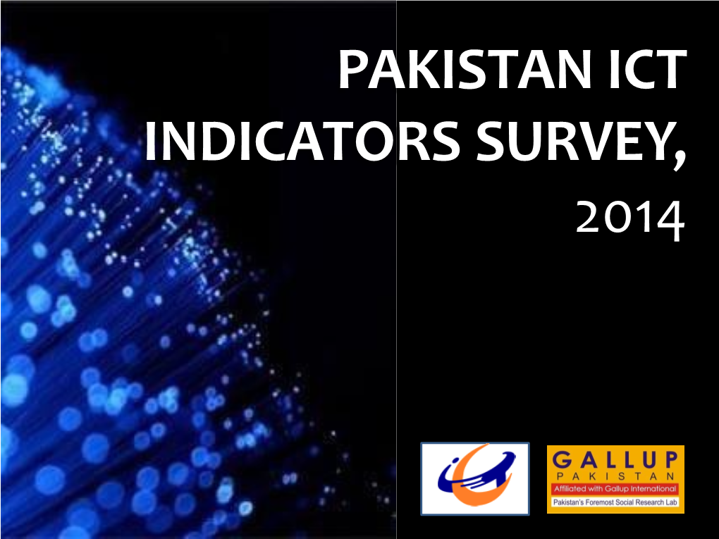 Pakistan ICT Indicators Survey 2014 Presentation