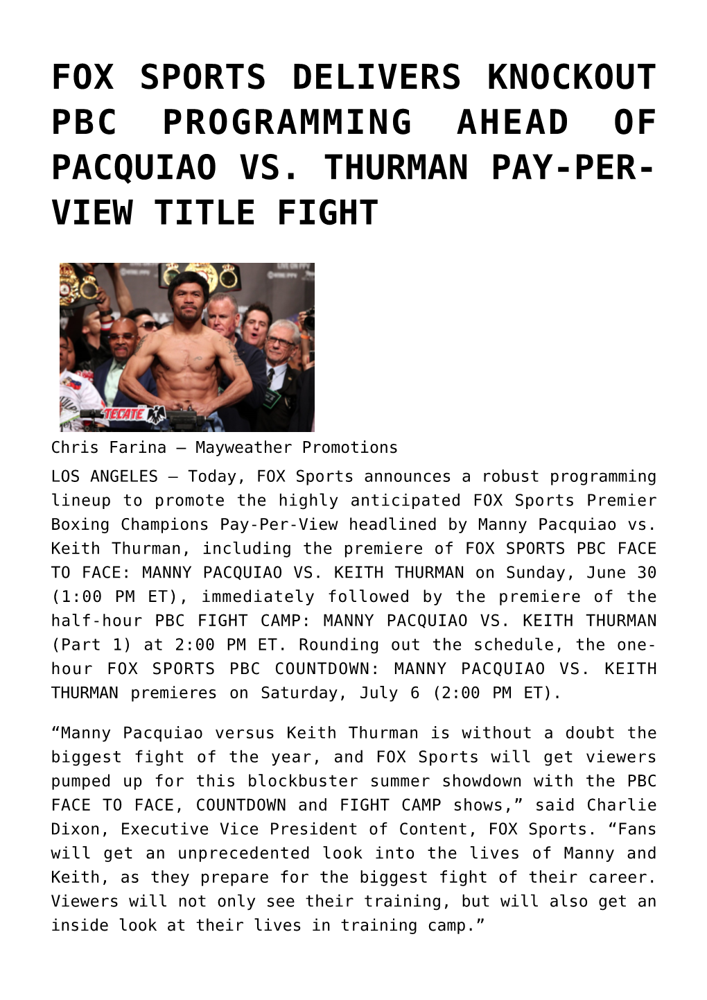 Fox Sports Delivers Knockout Pbc Programming Ahead of Pacquiao Vs