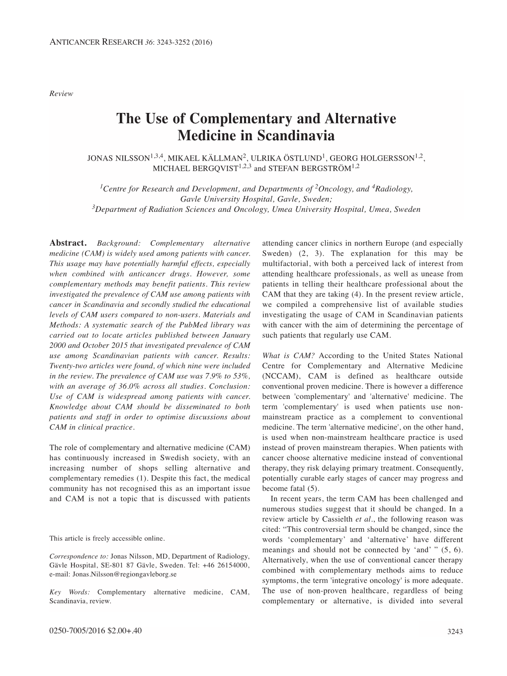 The Use of Complementary and Alternative Medicine in Scandinavia