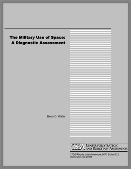 The Military Use of Space: a Diagnostic Assessment