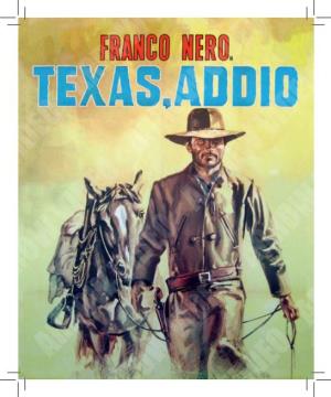 Texas, Adios: Contemporary Reviews Compiled by Roberto Curti 26 About the Restoration 2 ARROW VIDEO ARROW VIDEO3
