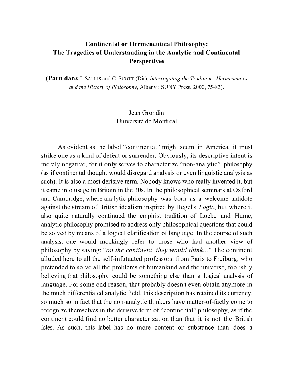 Continental Or Hermeneutical Philosophy: the Tragedies of Understanding in the Analytic and Continental Perspectives