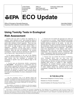 Using Toxicity Tests in Ecological Risk Assessment Toxicity Tests Are Used to Expose Test Organisms to a 2