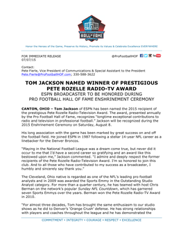 Tom Jackson Named Winner of Prestigious Pete Rozelle Radio-Tv Award Espn Broadcaster to Be Honored During Pro Football Hall of Fame Enshrinement Ceremony