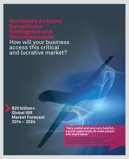 Worldwide Airborne Surveillance Intelligence and Reconnaissance: How Will Your Business Access This Critical and Lucrative Market?