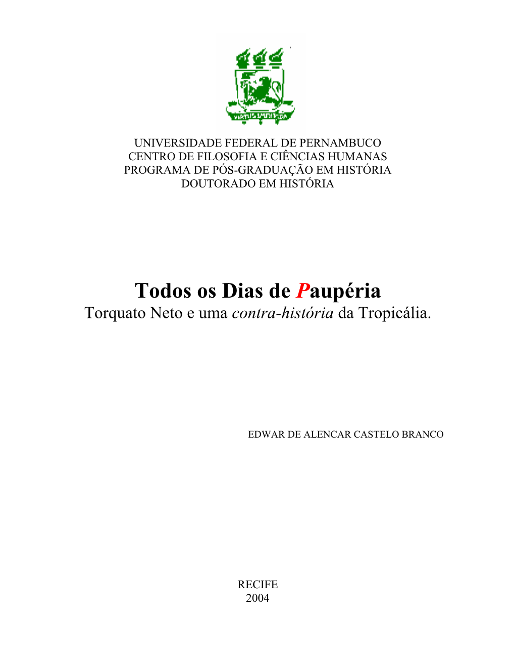 Torquato Neto E Uma Contra-História Da Tropicália