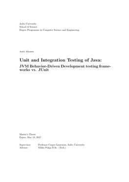 Unit and Integration Testing of Java: JVM Behavior-Driven Development Testing Frame- Works Vs