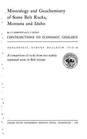 Mineralogy and Geochemistry of Some Belt Rocks, Montana and Idaho