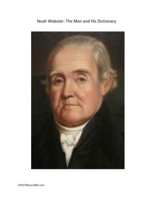 Noah Webster: the Man and His Dictionary