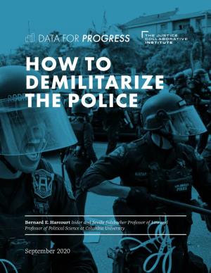 How to Demilitarize the Police