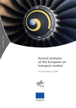 Annual Report 2009 COMMISSION EUROPEAN Annual Report 2009 Report Annual Market Transport Air European the of Analyses Annual
