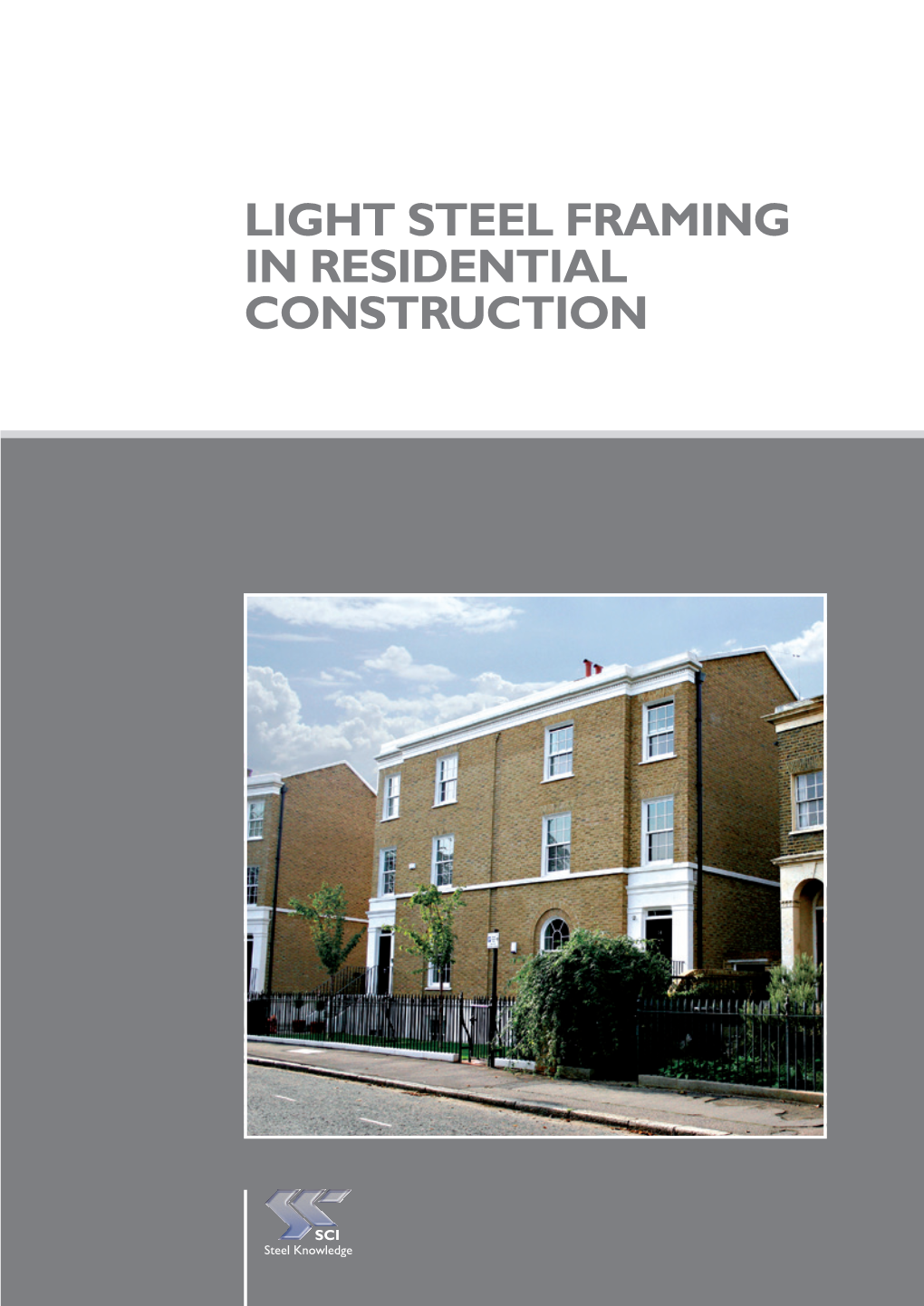 Light Steel Framing in Residential Construction