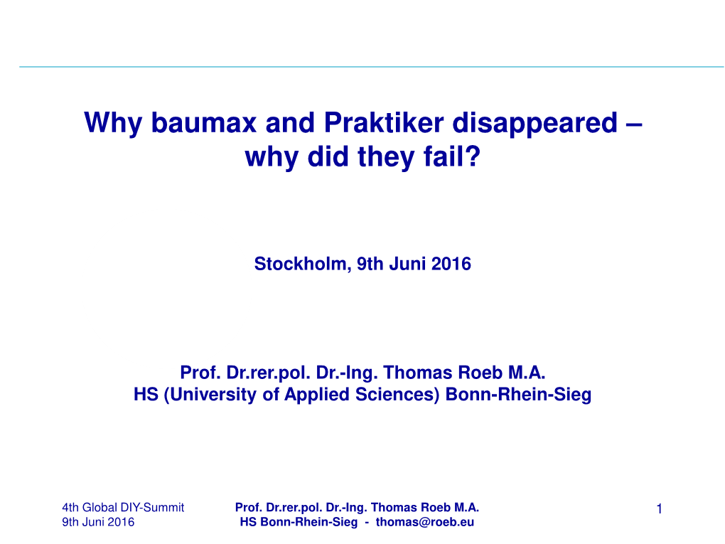 Why Baumax and Praktiker Disappeared – Why Did They Fail?