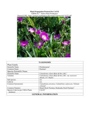 TAXONOMY Plant Family Species Scientific Name GENERAL INFORMATION