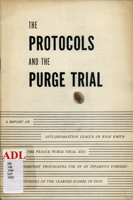 The Protocols and the Purge Trial %