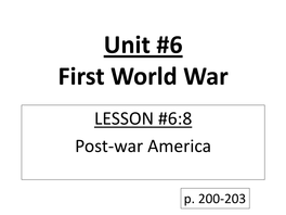 First World War LESSON #6:8 Post-War America