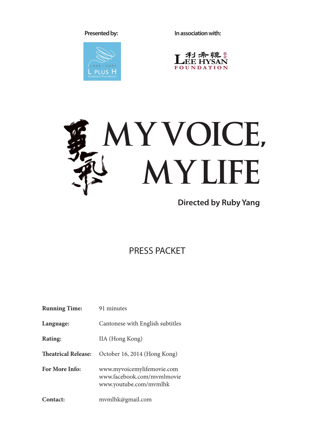 MY VOICE, MY LIFE Directed by Ruby Yang