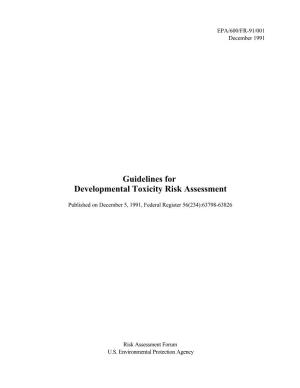 Guidelines for Developmental Toxicity Risk Assessment