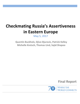 Checkmating Russia's Assertiveness in Eastern Europe