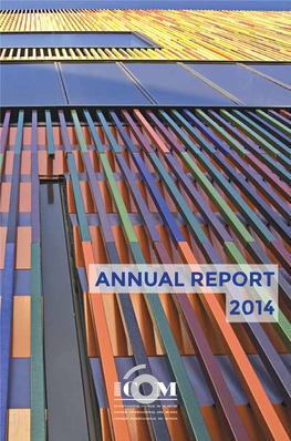 Annual REPORT 2014 2014, a Year Full of Change