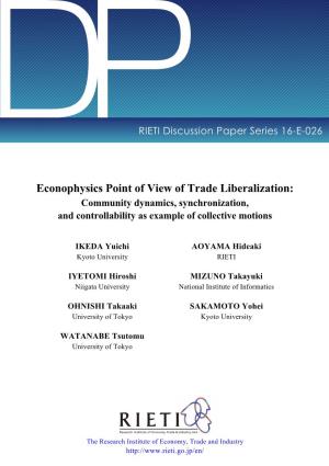 Econophysics Point of View of Trade Liberalization: Community Dynamics, Synchronization, and Controllability As Example of Collective Motions