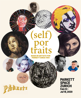 (SELF) Portraits & Self-Portraits PORTRAITS Made by Artists for Parkett Since 1984