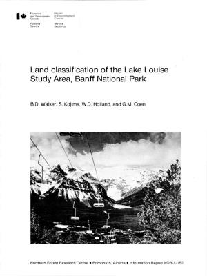 Land Classification of the Lake Louise Study Area, Banff National Park