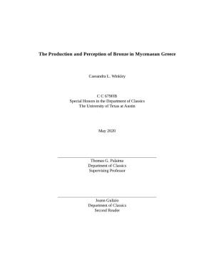The Production and Perception of Bronze in Mycenaean Greece