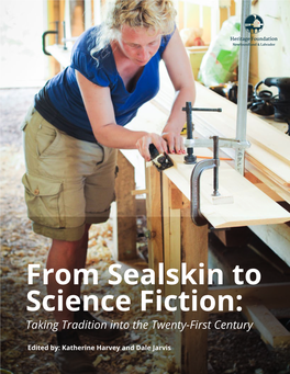 From Sealskin to Science Fiction: Taking Tradition Into the Twenty-First Century