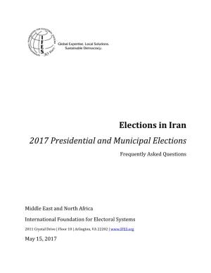Elections in Iran 2017 Presidential and Municipal Elections